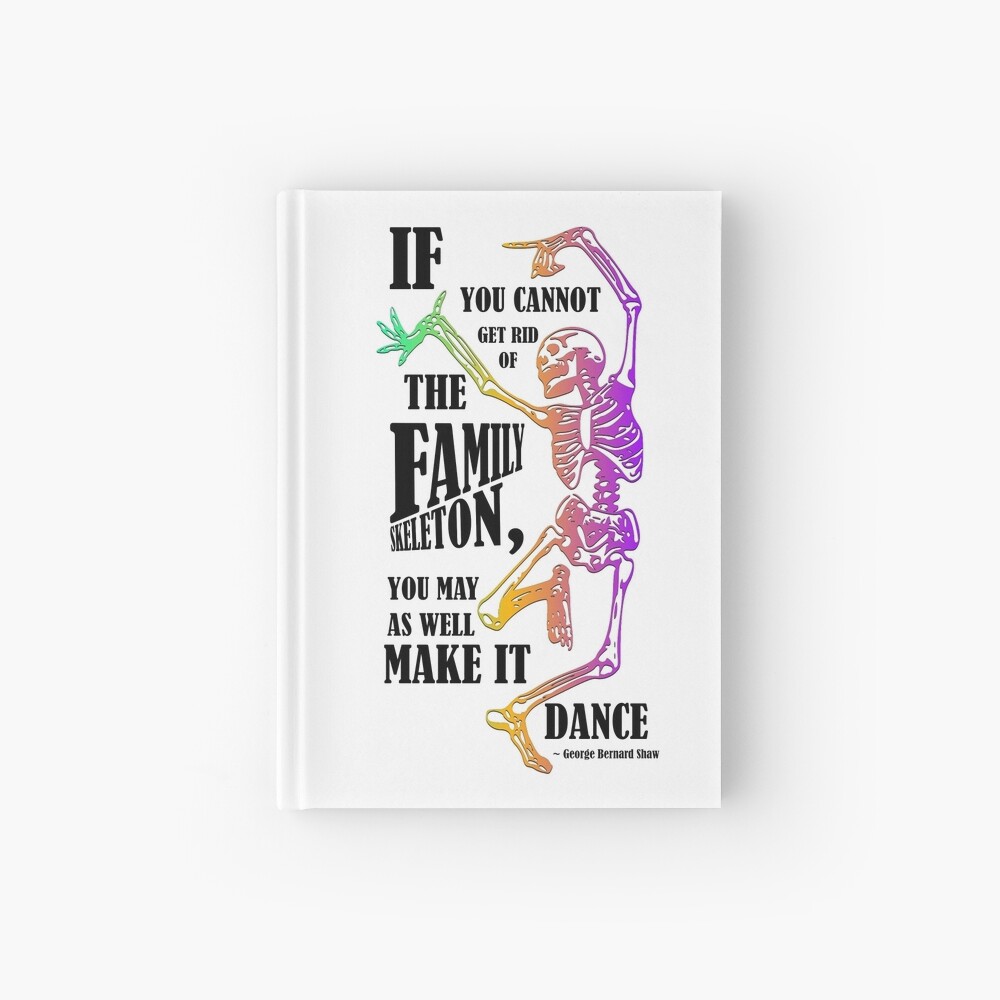 Make your skeletons dance! Hardcover Journal