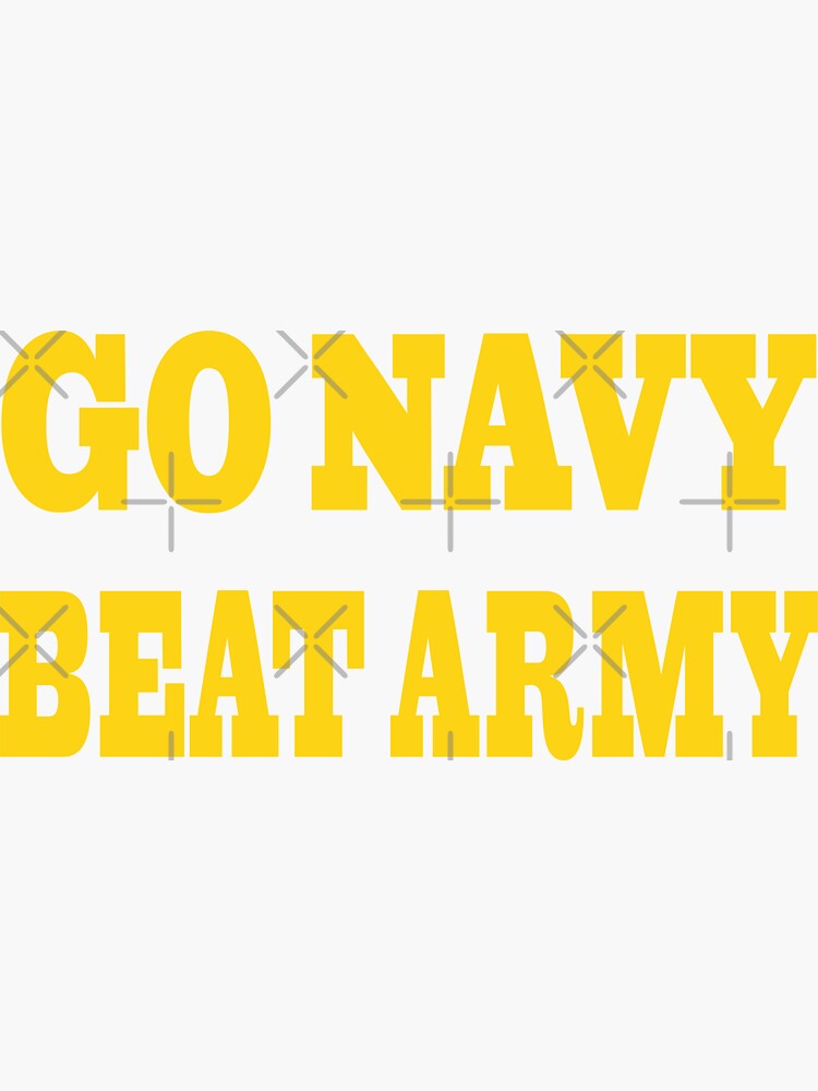 Go Navy Beat Army Big Letter Stickers and Products by Navy Love Co  Greeting Card for Sale by NavyLoveCo
