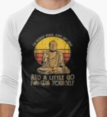 I'm mostly peace love light and a little go Yoga Tshirt Men's Baseball ¾ T-Shirt