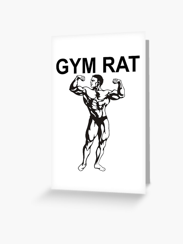 GYM RAT, WORKOUT :) | Greeting Card