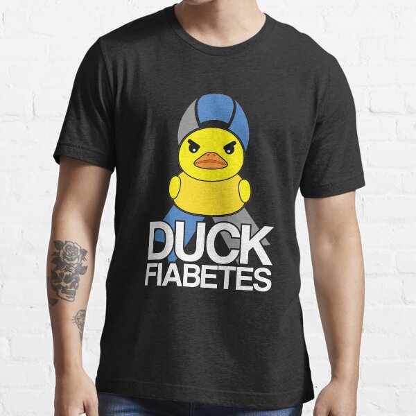 Duck best sale fiabetes shirt