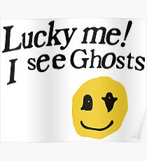 Zum Glück sehe ich Ghosts Smiley Poster