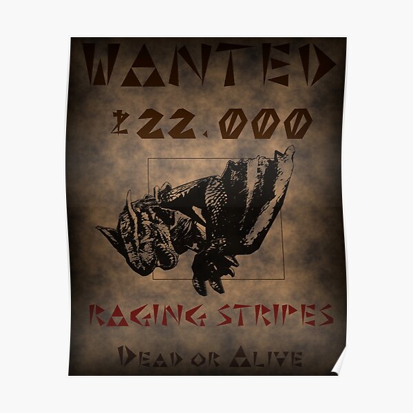 Wanted: Tigrex Poster