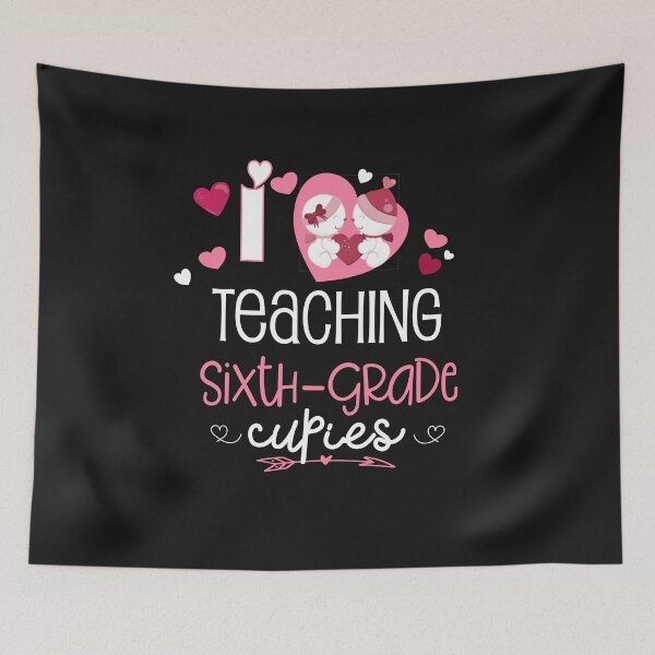 Item preview, Valentine Sixth Grade Teacher Cute I Love Teaching 6th Grade Cupies designed and sold by Sapphire Star.