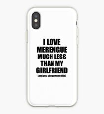 Merengue Boyfriend Funny Valentine Gift Idea For My Bf From Girlfriend I Love iPhone Case