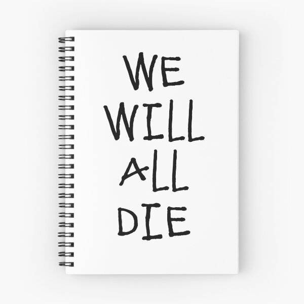 Item preview, we will all die designed and sold by Matrioska.