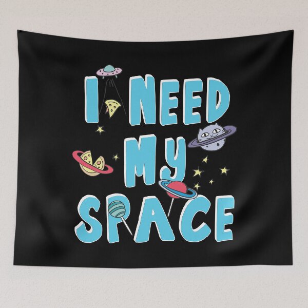 Item preview, I Need My Space designed and sold by Bruno King.