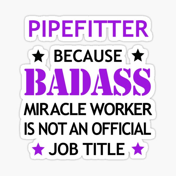 Funny Pipefitter Stickers Redbubble