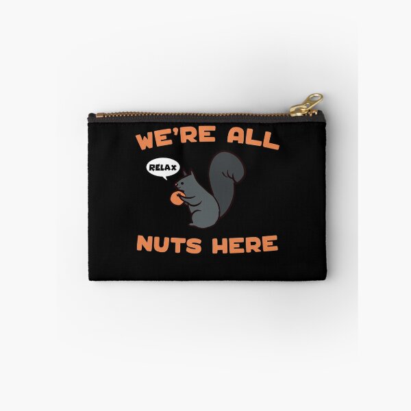 Item preview, relax we're all nuts here designed and sold by Adilka.