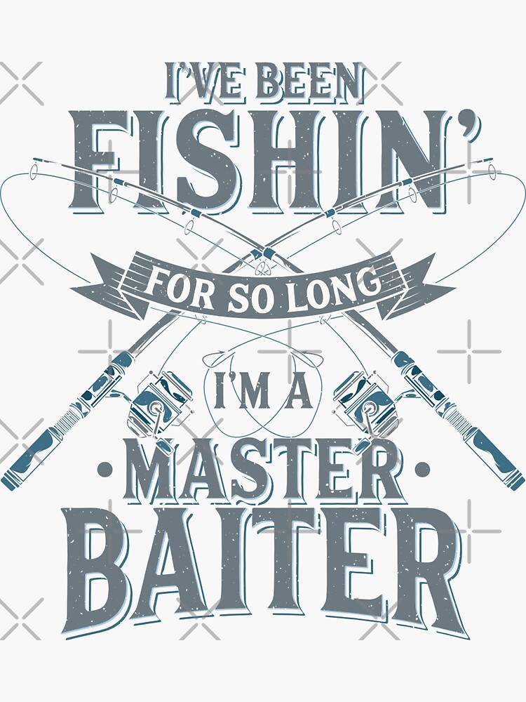 Fishing Sports Relaxe Big Fish Master Baiter Gift | Sticker