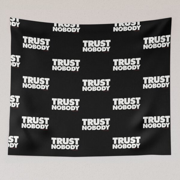Item preview, Trust Nobody designed and sold by smashtransit.