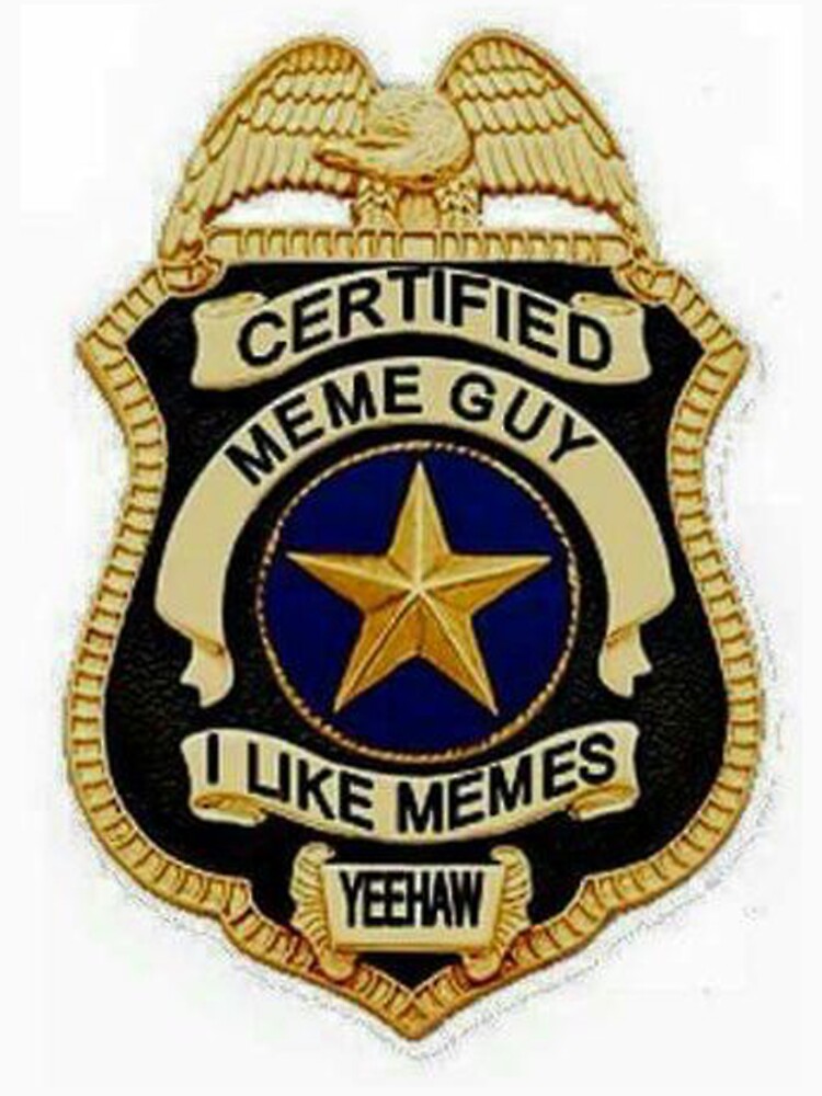"meme police badge" Tshirt by mitzifielder Redbubble
