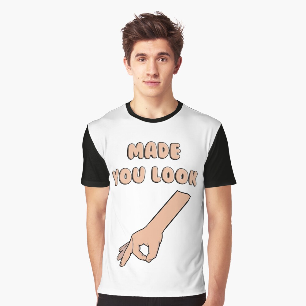 Made You Look - Funny Boys Hand Circle Game Tee T-Shirt - TeeNavi