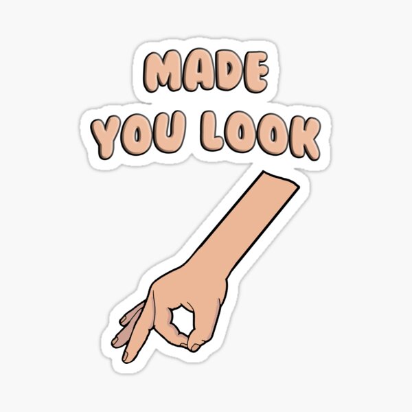 made you look meme finger｜TikTok Search