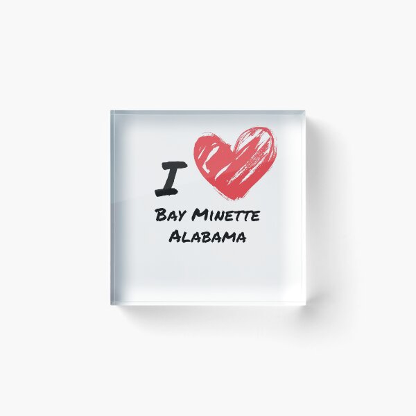 Item preview, I love Bay Minette Alabama designed and sold by James-J.