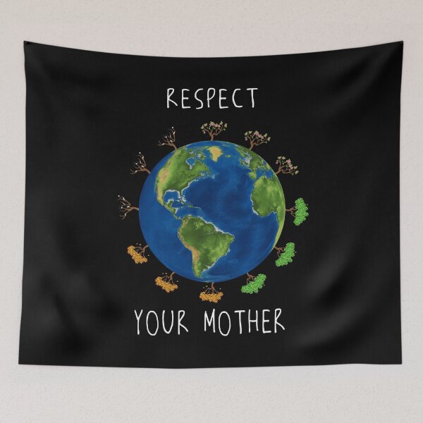 Item preview, Earth Day - Respect Your Mother - Nature Environment Activism designed and sold by Basti09.