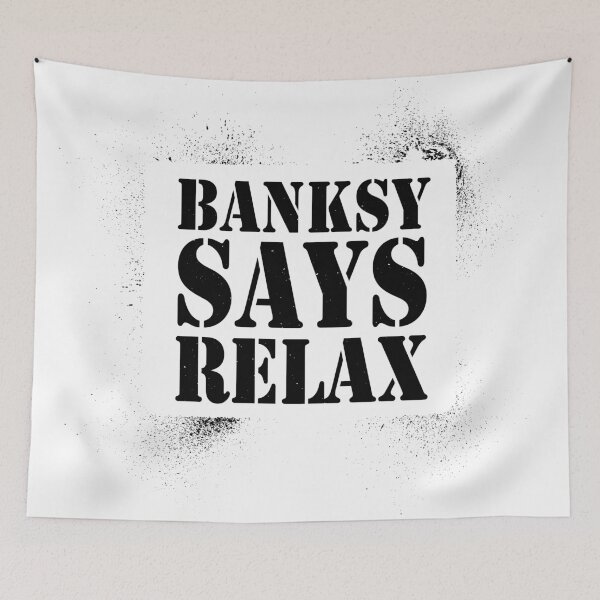 Item preview, Banksy Says Relax - Black Spray designed and sold by eldram.