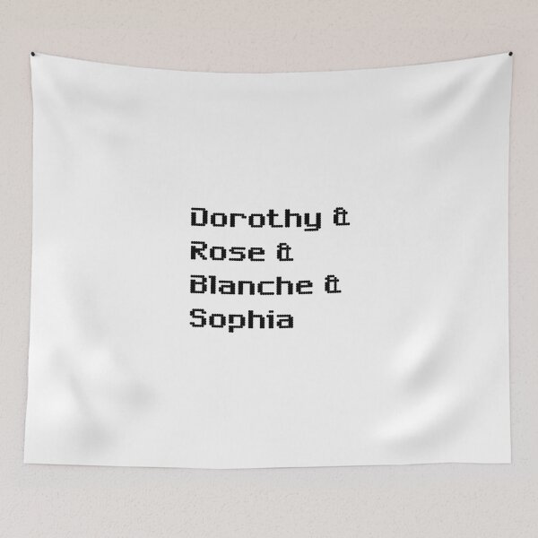 Item preview, Dorothy & Rose & Blanche & Sophia Golden Girls Names Shirt 1 designed and sold by litmusician.