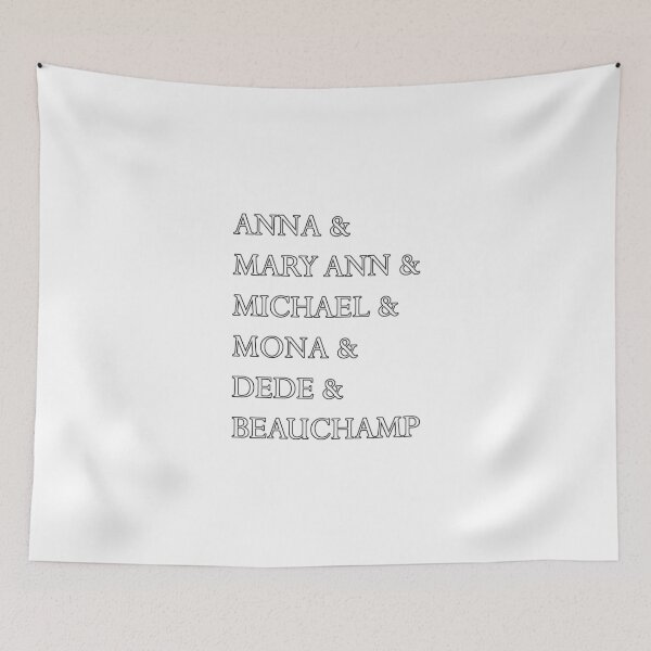 Item preview, Anna & Mary Ann & Michael & Mona & DeDe & Beauchamp Names Shirt - Tales of the City 3 designed and sold by litmusician.