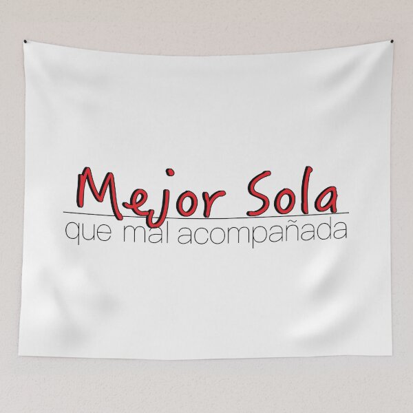 Item preview, Mejor Sola que mal acompanada - Latina design  designed and sold by estudio3e.