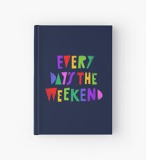 Cuaderno de tapa dura Fin de semana todos los días