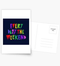 Weekend Every Day Postcards