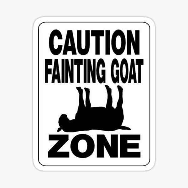 Fainting Goat - Caution Fainting Goat Zone - Funny Goat Shirt - Gift For  Goat Lovers