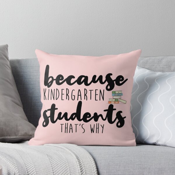 Item preview, Because Kindergarten Students That's Why designed and sold by kamrankhan.