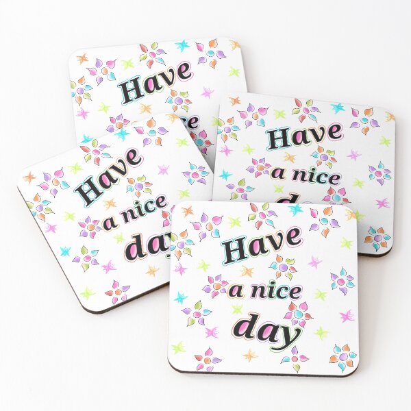 Item preview, Have a nice day designed and sold by La-Pics.