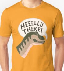 "Heeello There!" Unisex T-Shirt