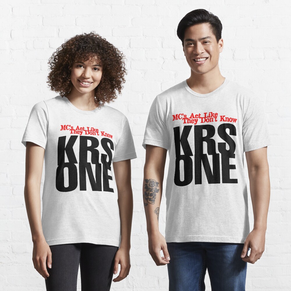 KRS One - Mcs Act like they don't Know Essential T-Shirt