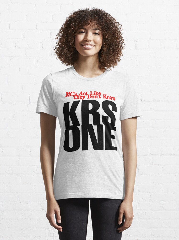 Alternate view of KRS One - Mcs Act like they don't Know Essential T-Shirt