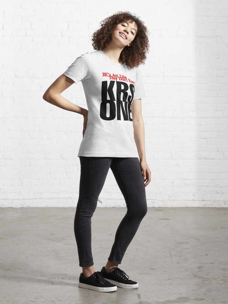 Alternate view of KRS One - Mcs Act like they don't Know Essential T-Shirt