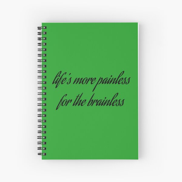 Item preview, life's more painless for the brainless designed and sold by katlcov1.