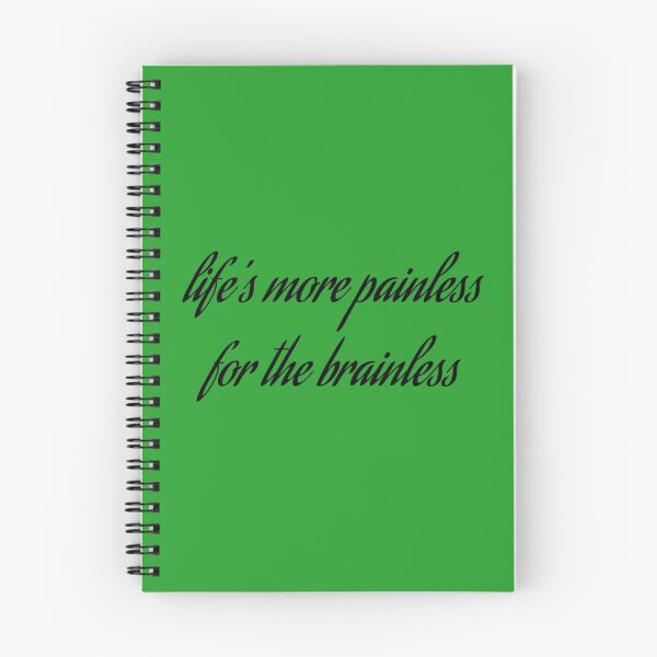 Item preview, life's more painless for the brainless designed and sold by katlcov1.