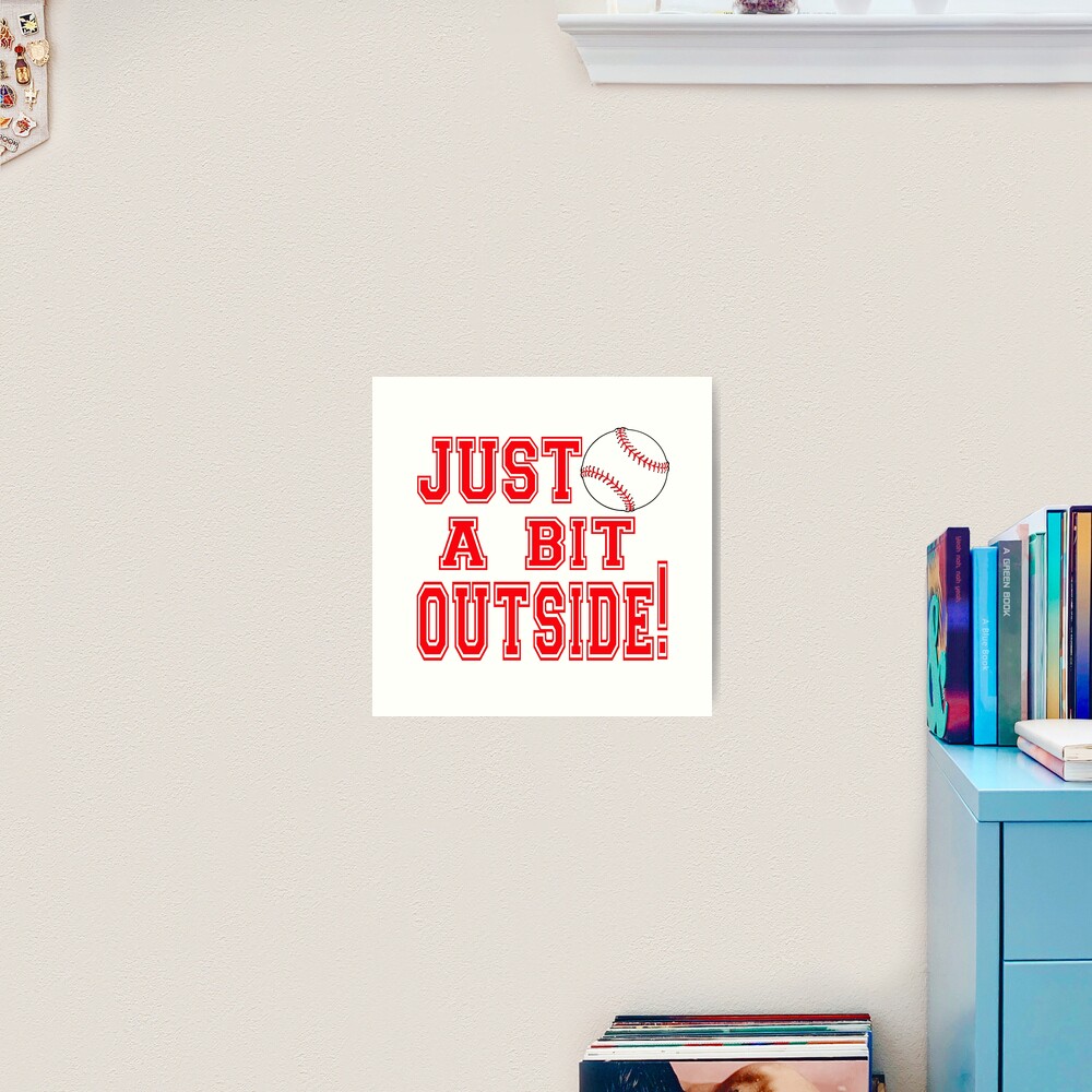 Just A Bit Outside! Major League Movie Quote | Sticker