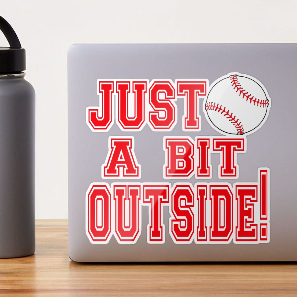 Just A Bit Outside! Major League Movie Quote T-Shirt