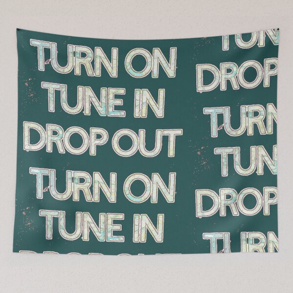 Item preview, Turn On Tune In Drop Out designed and sold by BirdsongAndBear.