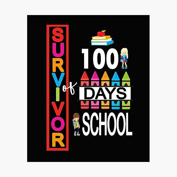 Item preview, 100 Day School Designs For Teacher & Students School Survivor100 Days Of School designed and sold by kimmicsts.