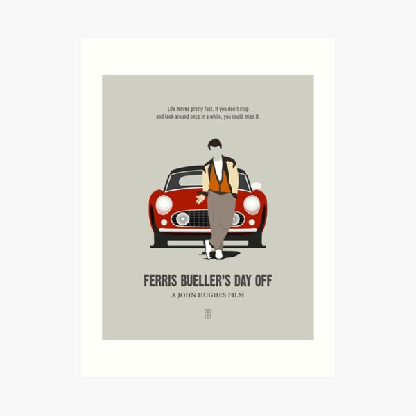 Ferris Bueller's Day Off Art Print