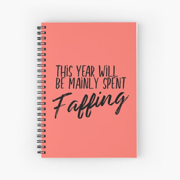 Item preview, This Year Will Mainly Be Spent Faffing - British Slang  designed and sold by stackeddesigns.