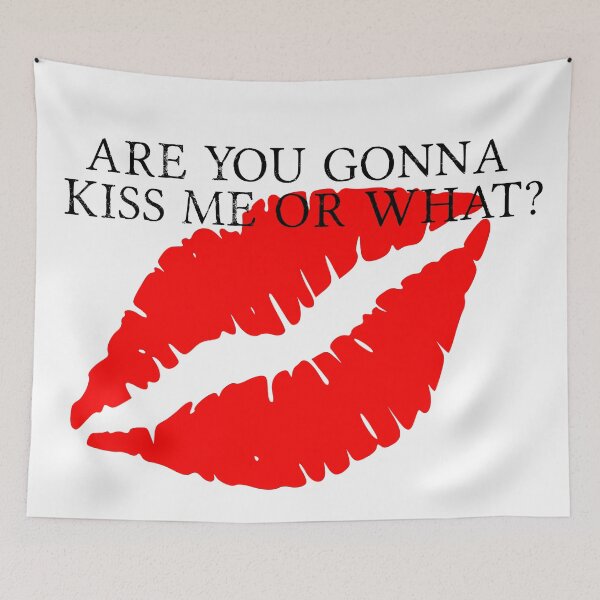 Item preview, Are you gonna kiss me or what? designed and sold by zero-g.