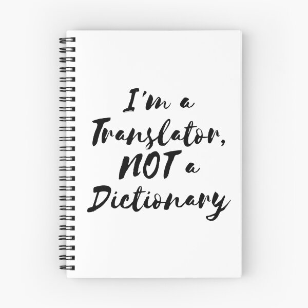 Item preview, Funny I'm a Translator, NOT a Dictionary Design designed and sold by MAS-S.
