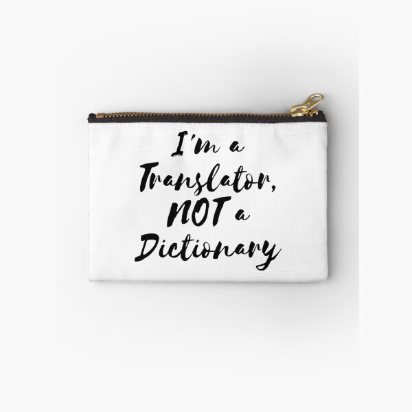 Item preview, Funny I'm a Translator, NOT a Dictionary Design designed and sold by MAS-S.