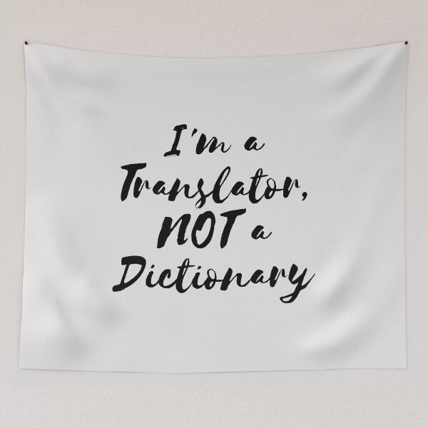 Item preview, Funny I'm a Translator, NOT a Dictionary Design designed and sold by MAS-S.