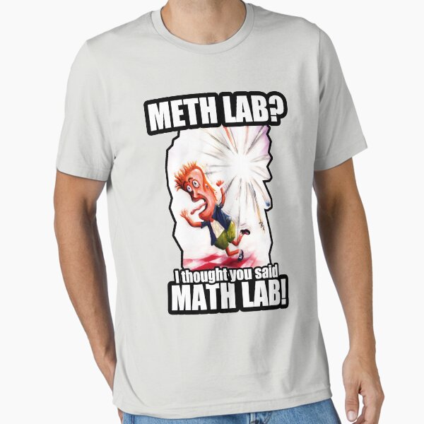 Math Lab not Meth Lab Essential T-Shirt