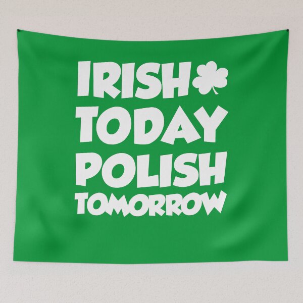 Artikelvorschau, Iren heute polnisch morgen mit Shamrock entworfen und verkauft von jaycartoonist.