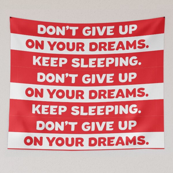 Item preview, Don't give up on your dreams. designed and sold by Melcu.