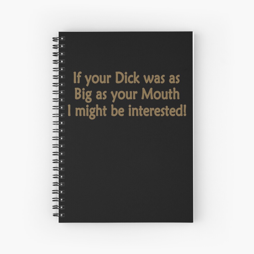 Big Mouth Funny TShirt Epic T-shirt Humor Tees Cool Tee Spiral Notebook