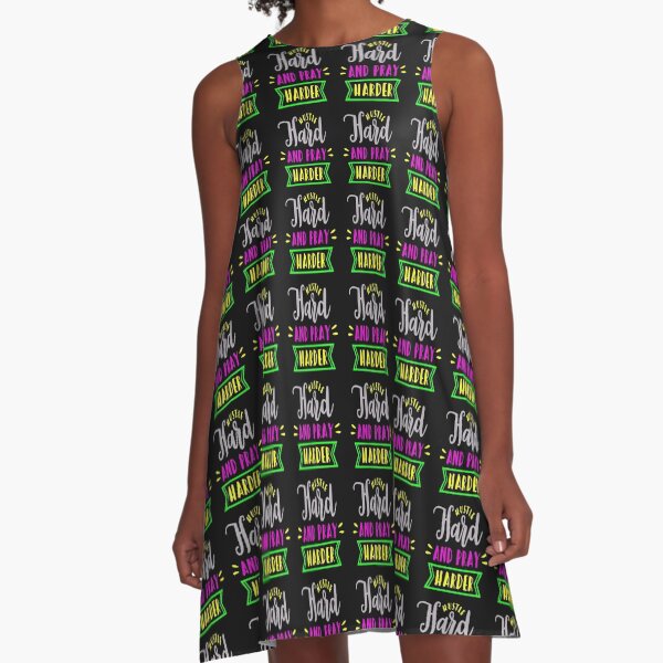Hustle Hard and Pray Harder motivational quote A-Line Dress